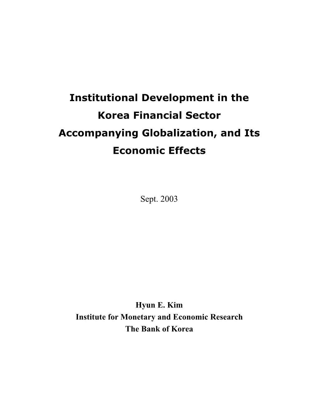 Institutional Development in the Korea Financial Sector Accompanying Globalization, and Its Economic Effects