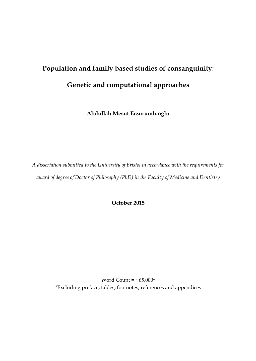 Population and Family Based Studies of Consanguinity: Genetic And