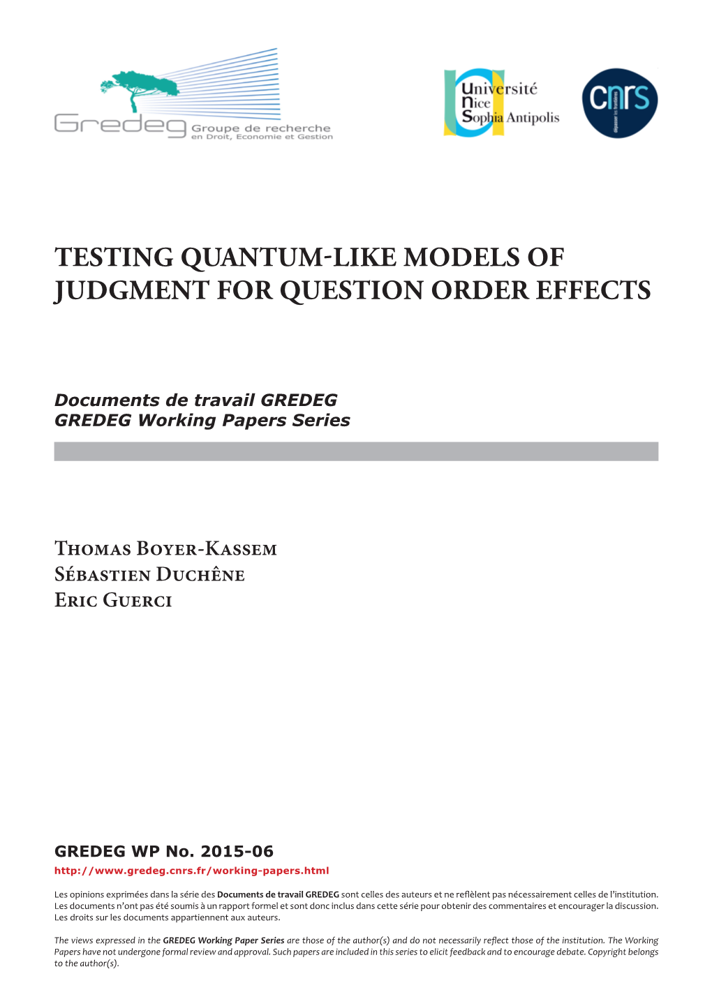 Testing Quantum-Like Models of Judgment for Question Order Effects