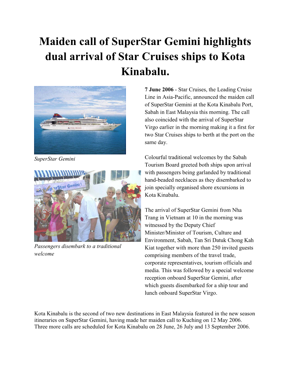 Maiden Call of Superstar Gemini Highlights Dual Arrival of Star Cruises Ships to Kota Kinabalu