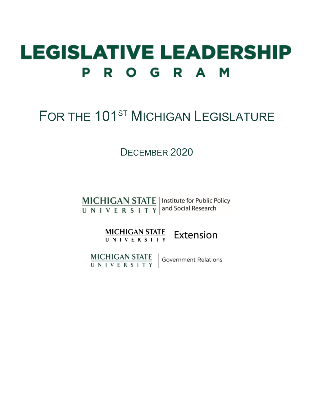 For the 101St Michigan Legislature