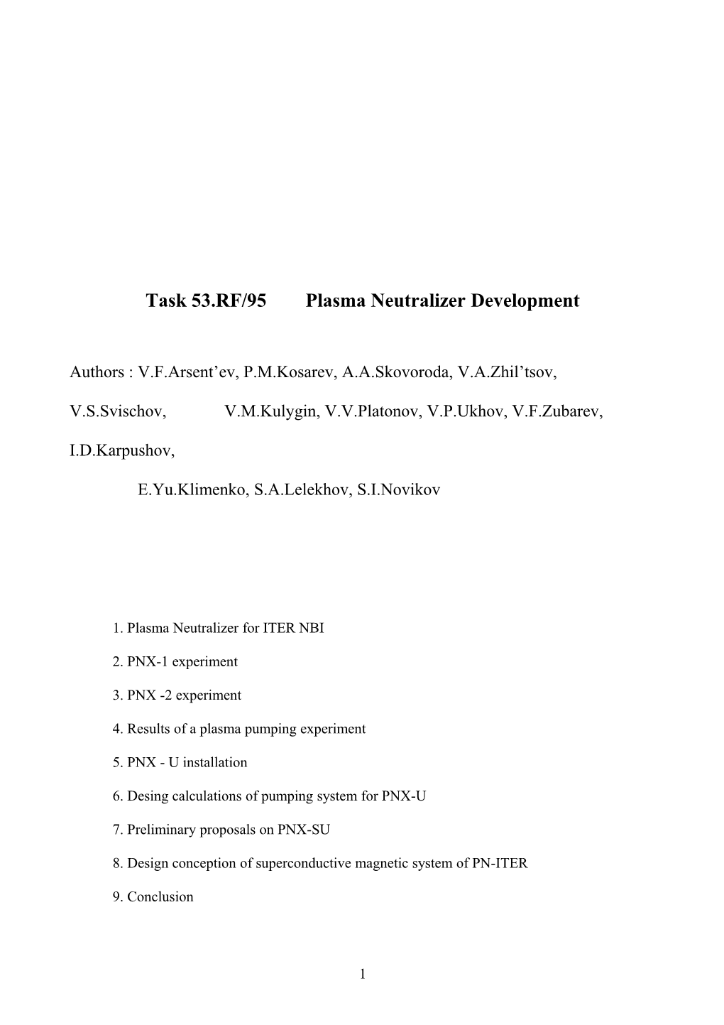 Task 53.RF/95 Plasma Neutraliser Development