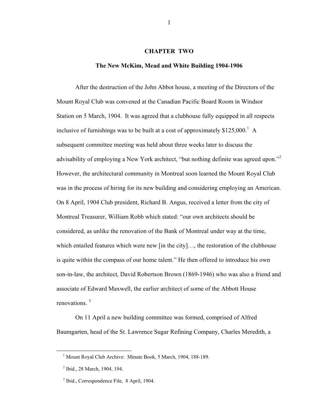 1 CHAPTER TWO the New Mckim, Mead and White Building 1904