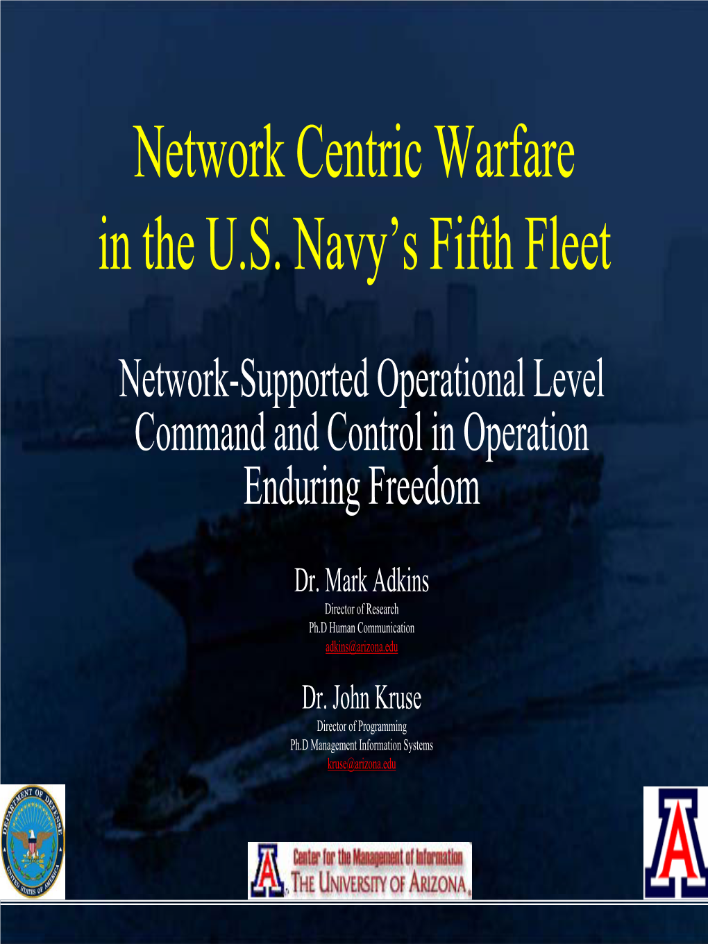 Network Centric Warfare in the U.S. Navy's Fifth Fleet