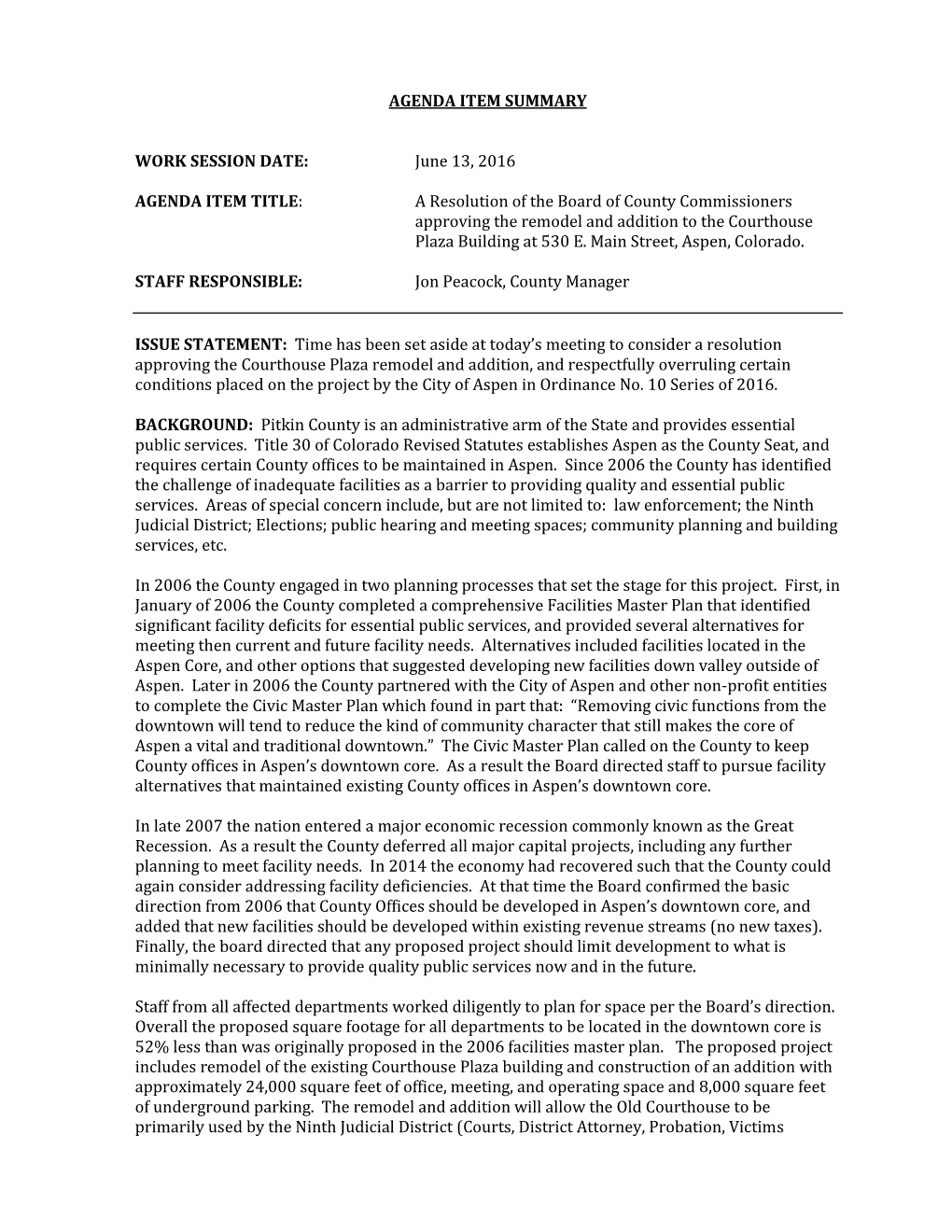 A Resolution of the Board of County Commissioners Approving the Remodel and Addition to the Courthouse Plaza Building at 530 E