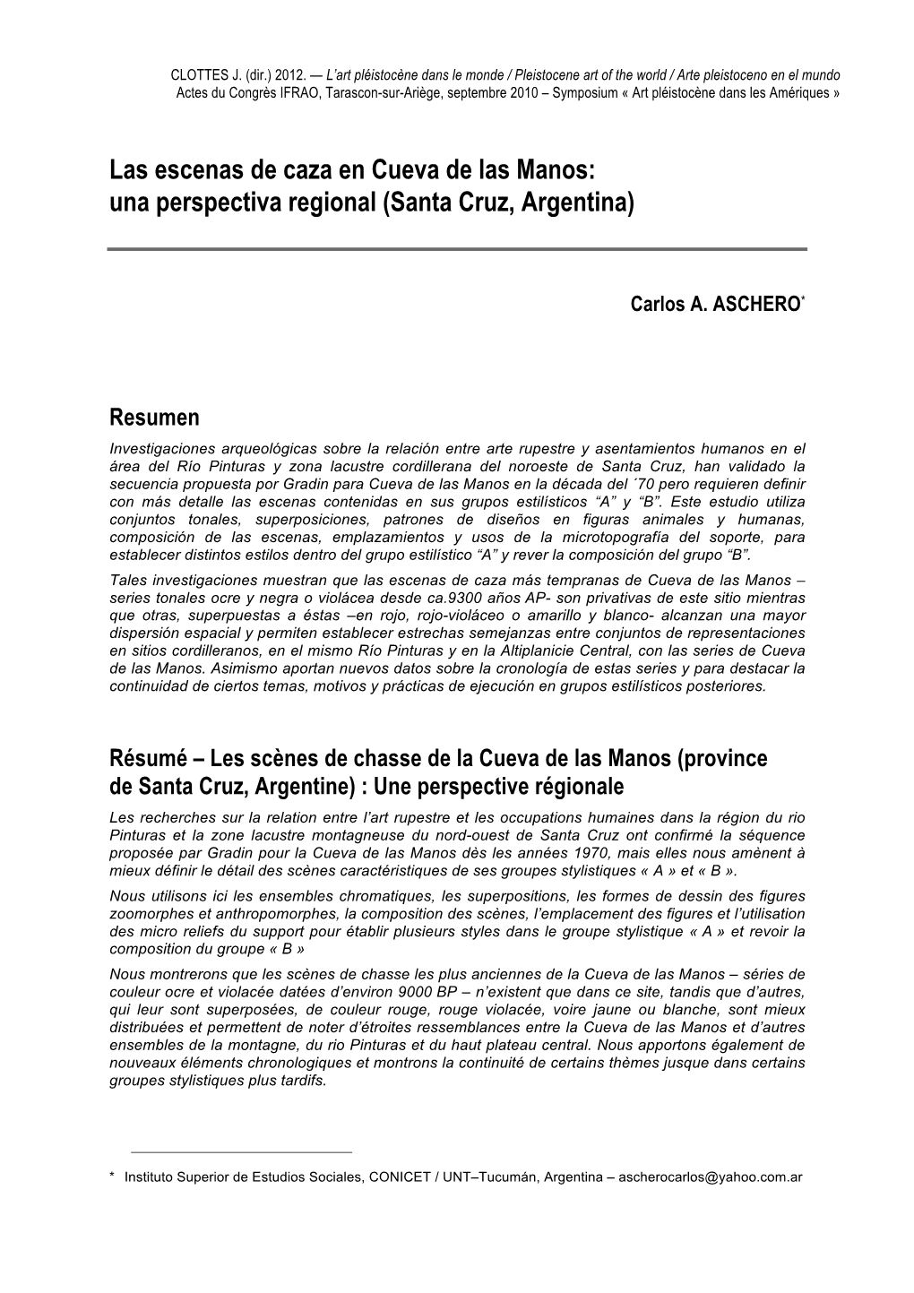 Las Escenas De Caza En Cueva De Las Manos: Una Perspectiva Regional (Santa Cruz, Argentina)