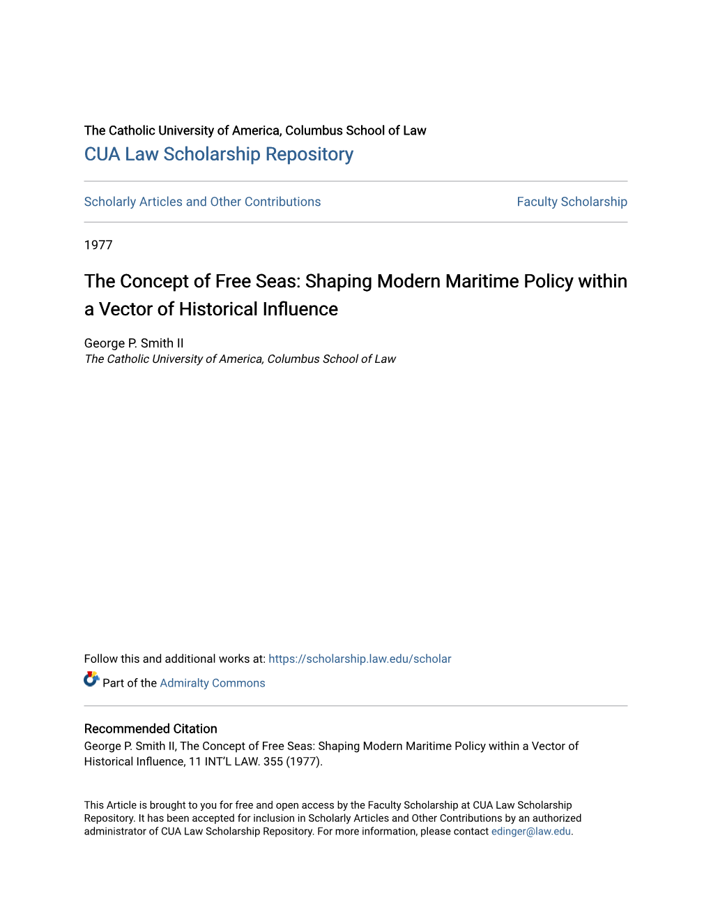 The Concept of Free Seas: Shaping Modern Maritime Policy Within a Vector of Historical Influence
