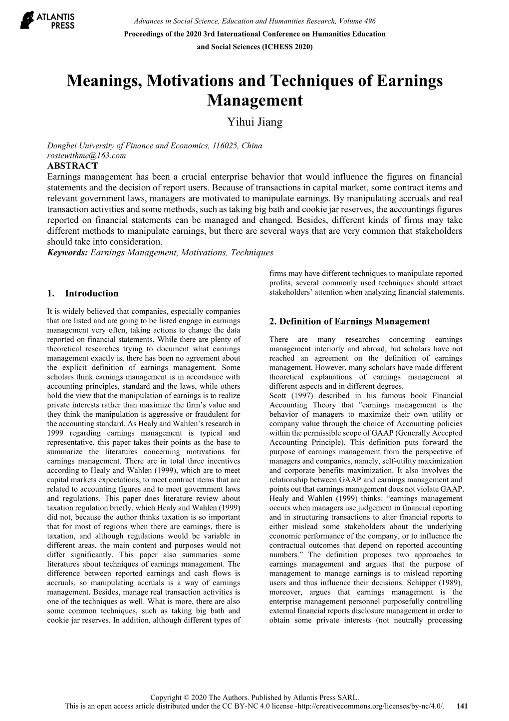 Meanings, Motivations and Techniques of Earnings Management Yihui Jiang