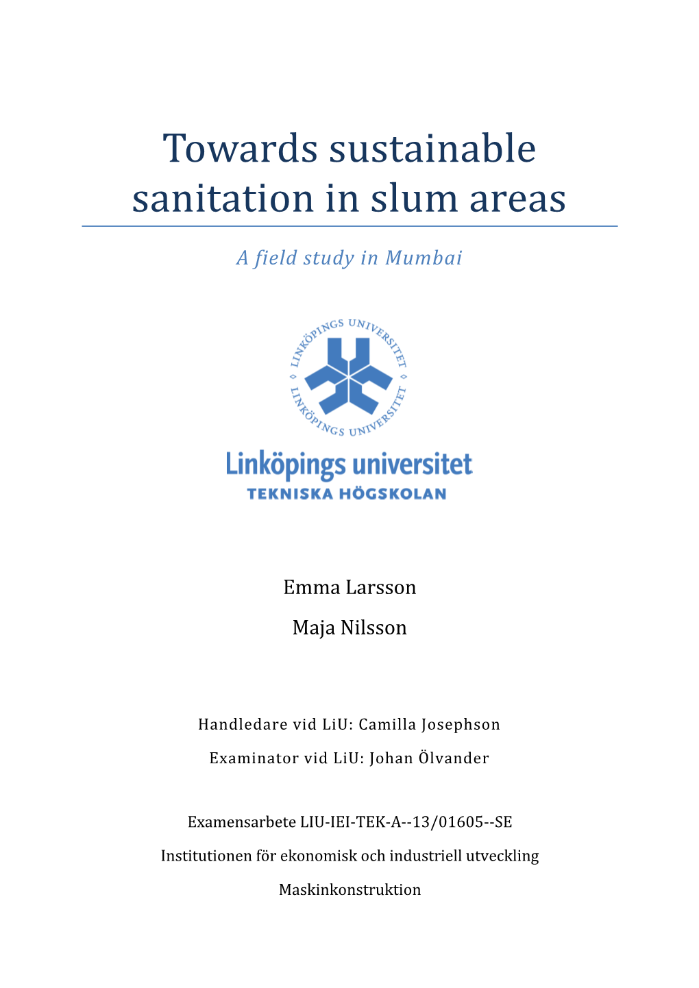 Towards Sustainable Sanitation in Slum Areas