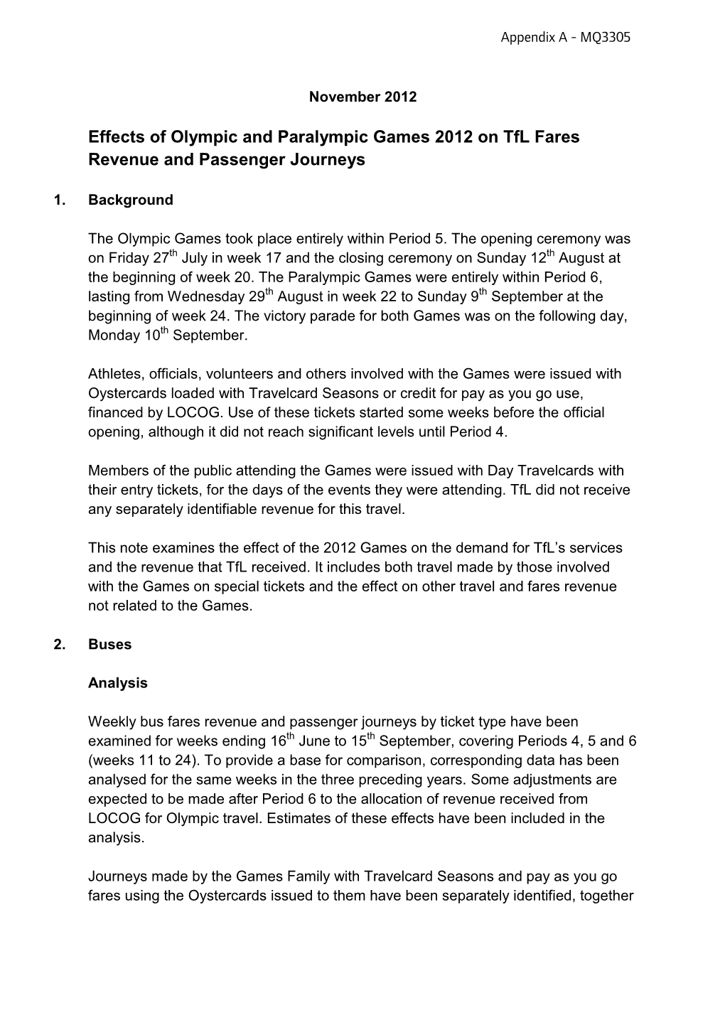 Effects of Olympic and Paralympic Games 2012 on Tfl Fares Revenue and Passenger Journeys