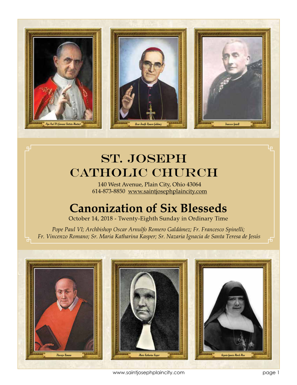 Canonization of Six Blesseds October 14, 2018 - Twenty-Eighth Sunday in Ordinary Time Pope Paul VI; Archbishop Oscar Arnulfo Romero Galdámez; Fr