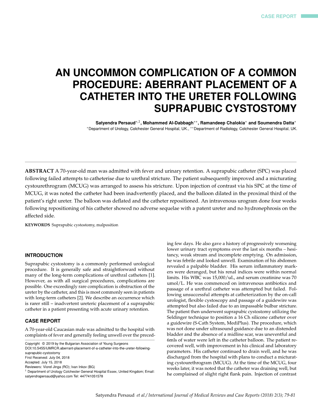 Aberrant Placement of a Catheter Into the Ureter Following Suprapubic Cystostomy