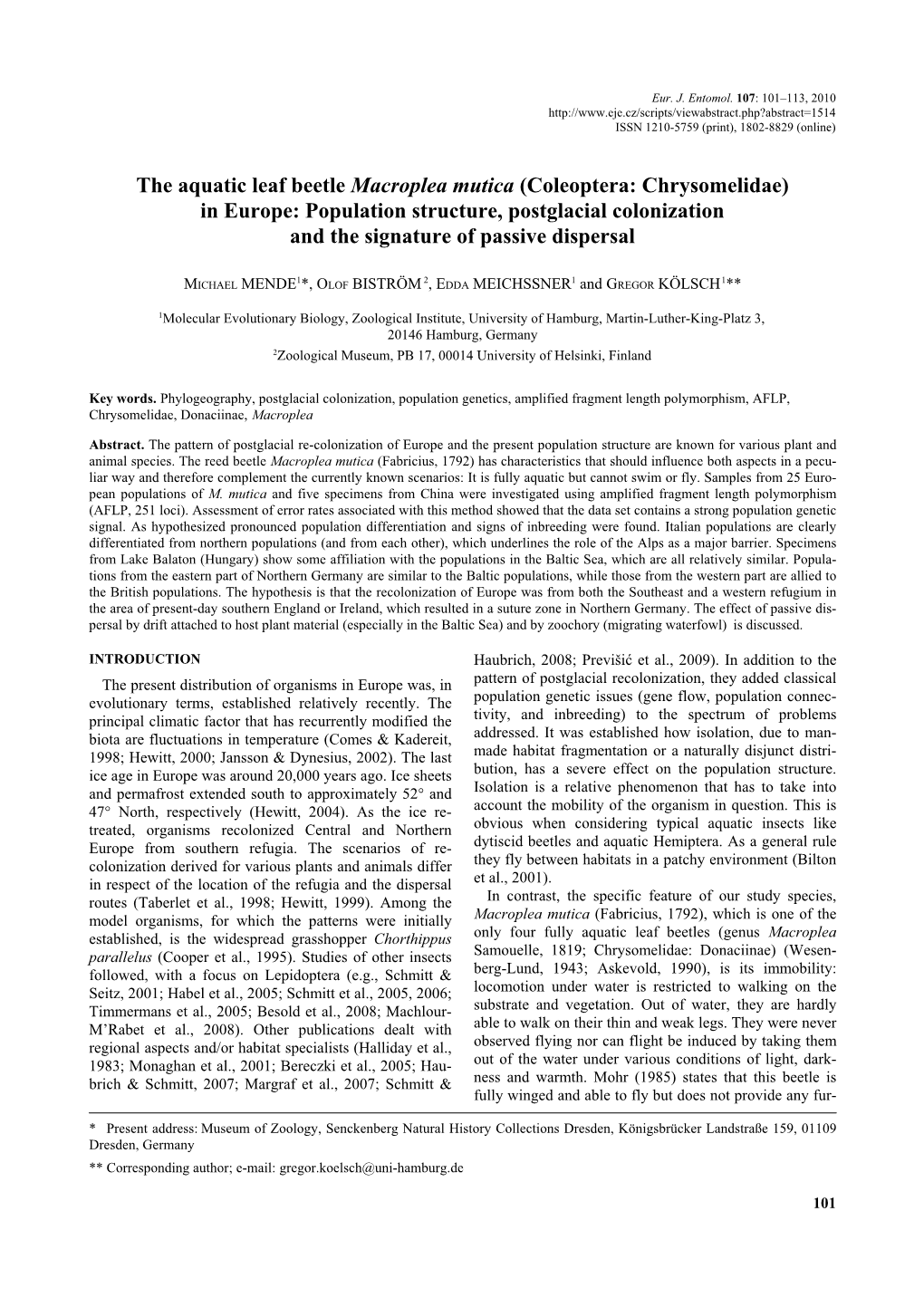 The Aquatic Leaf Beetle Macroplea Mutica (Coleoptera: Chrysomelidae) in Europe: Population Structure, Postglacial Colonization and the Signature of Passive Dispersal