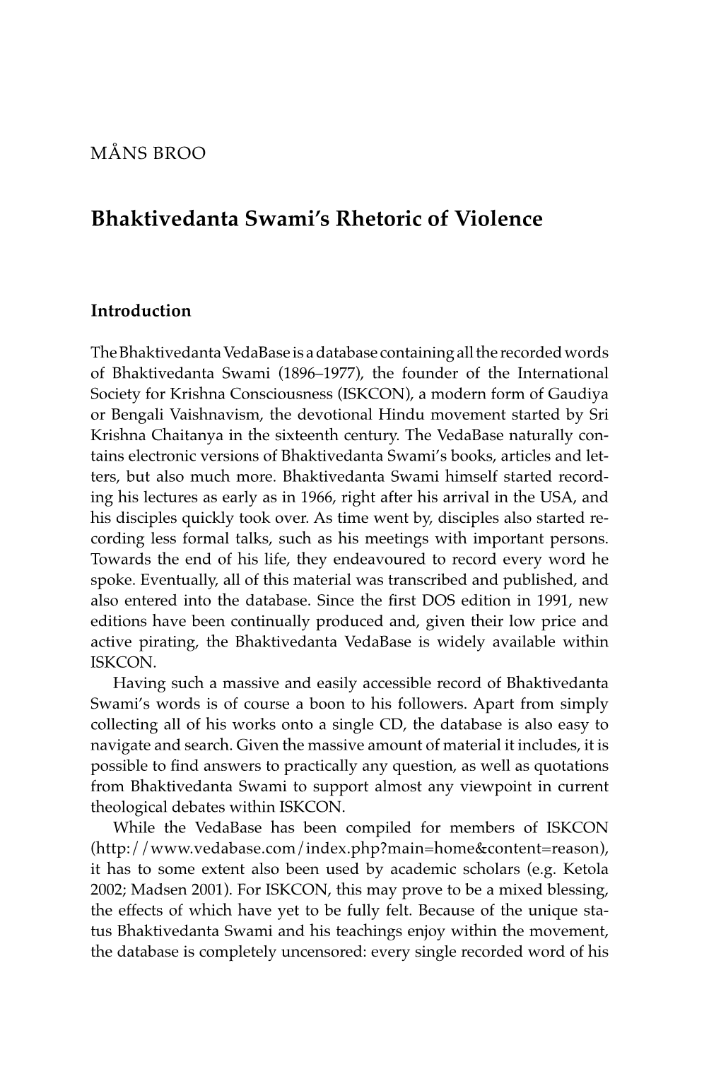 Bhaktivedanta Swami's Rhetoric of Violence