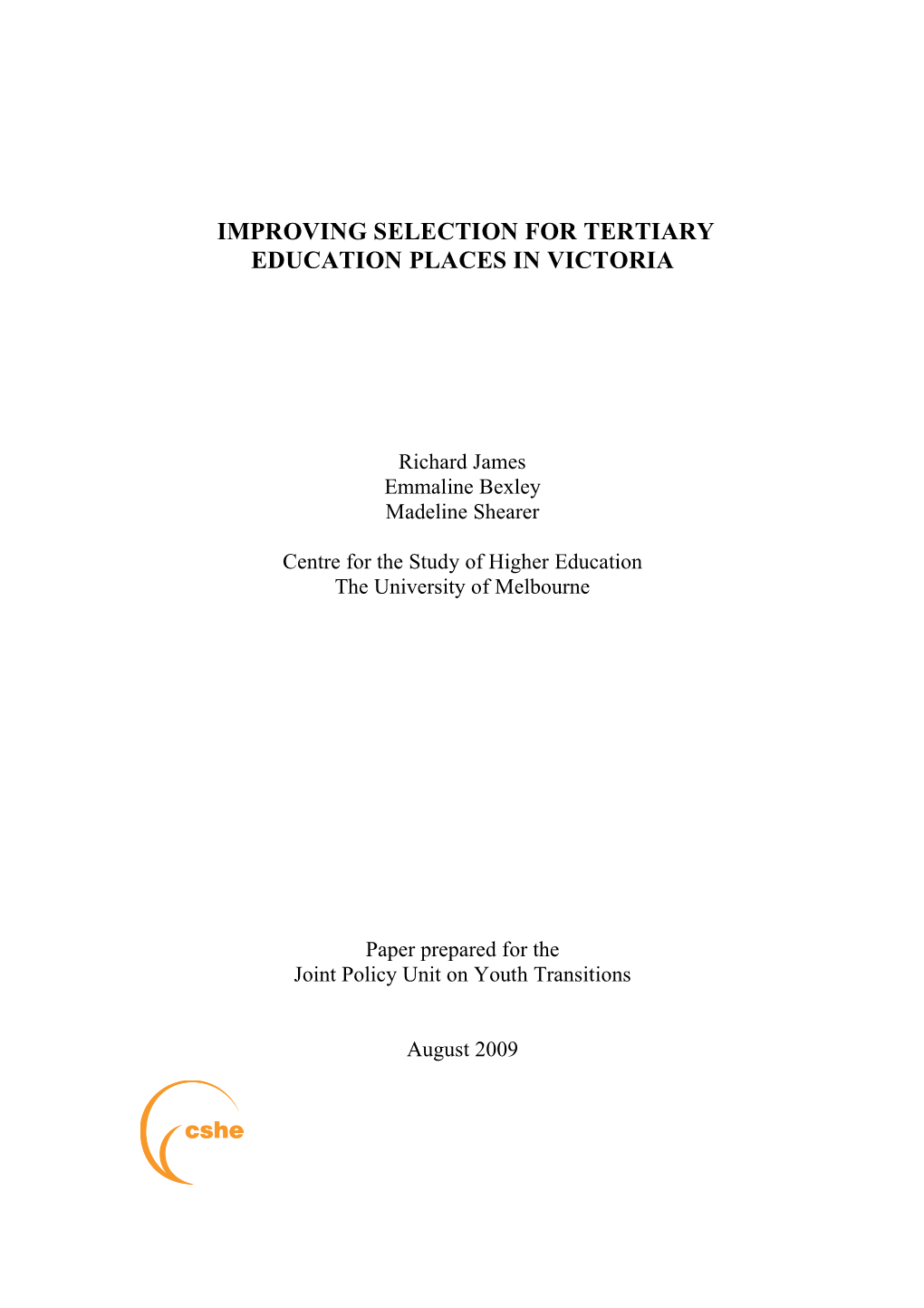 Tertiary Selection in Victoria Aug 2009