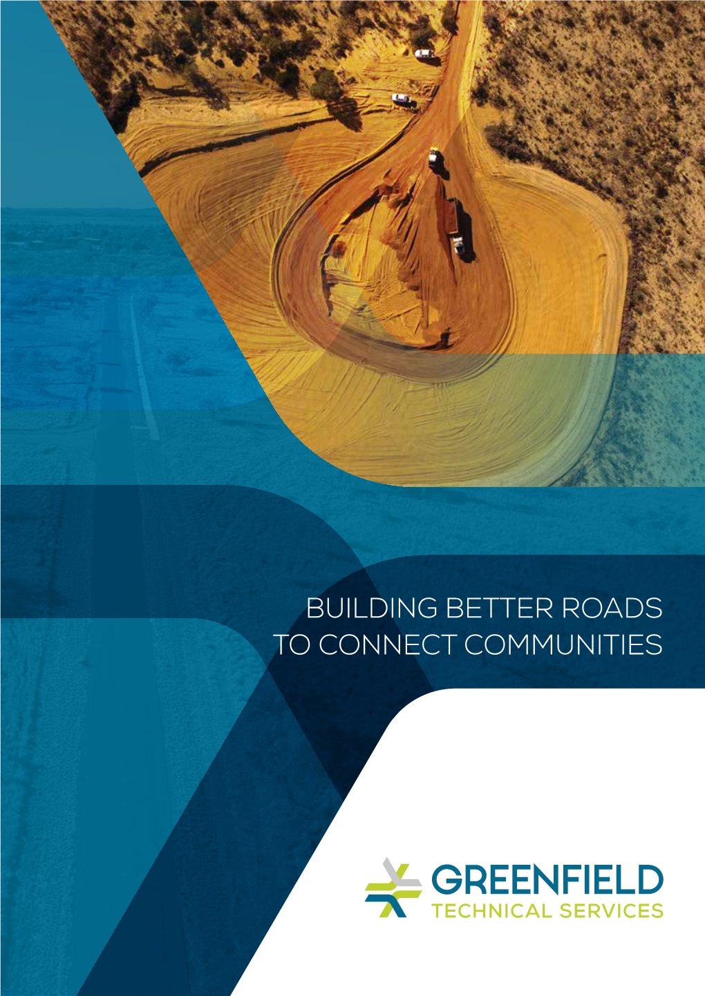 Building Better Roads to Connect Communities One of Wa’S Most Experienced Civil Engineering and Project Management Consultancy Firms