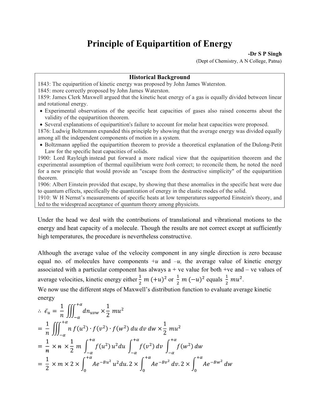 Principle of Equipartition of Energy -Dr S P Singh (Dept of Chemistry, a N College, Patna)