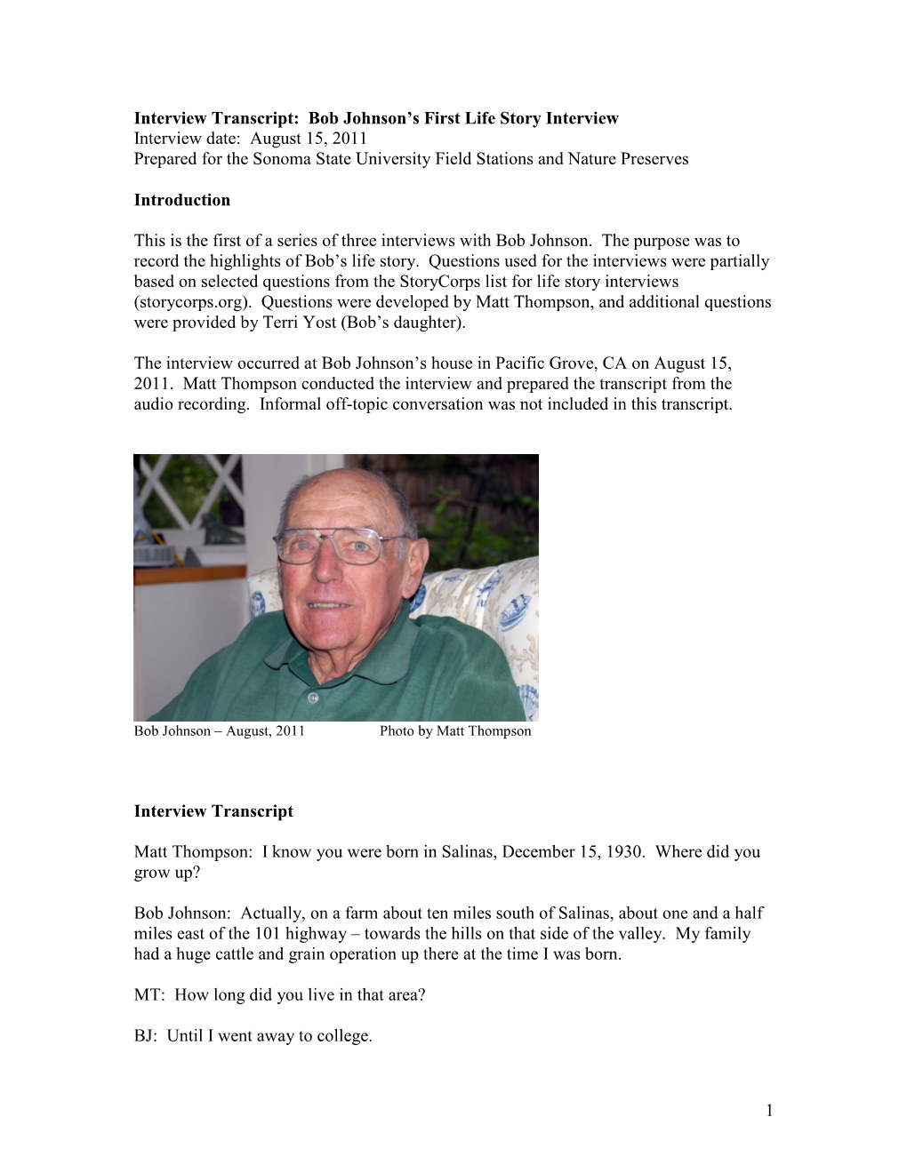 Bob Johnson’S First Life Story Interview Interview Date: August 15, 2011 Prepared for the Sonoma State University Field Stations and Nature Preserves