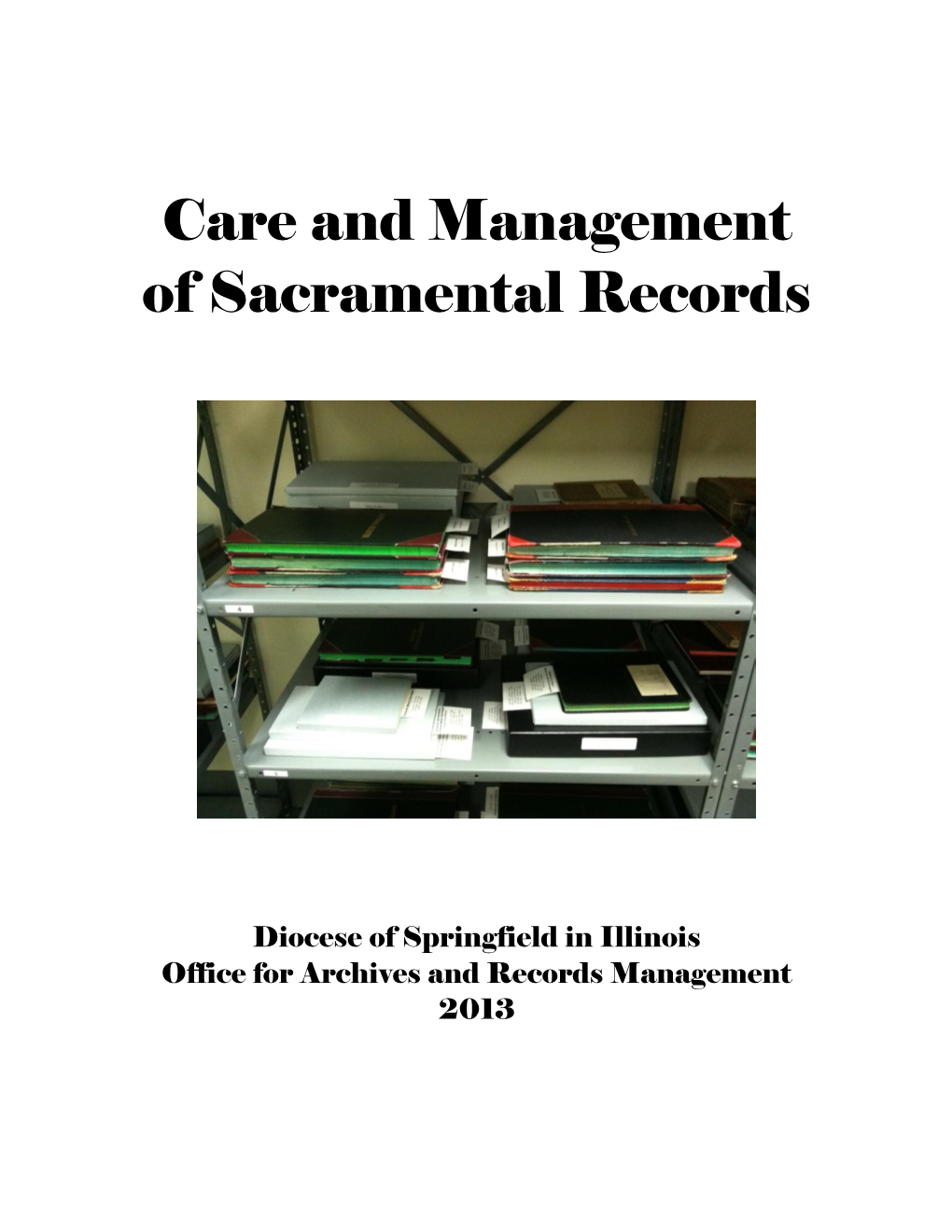 Care and Management of Sacramental Records