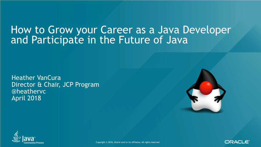 How to Grow Your Career As a Java Developer and Participate in the Future of Java