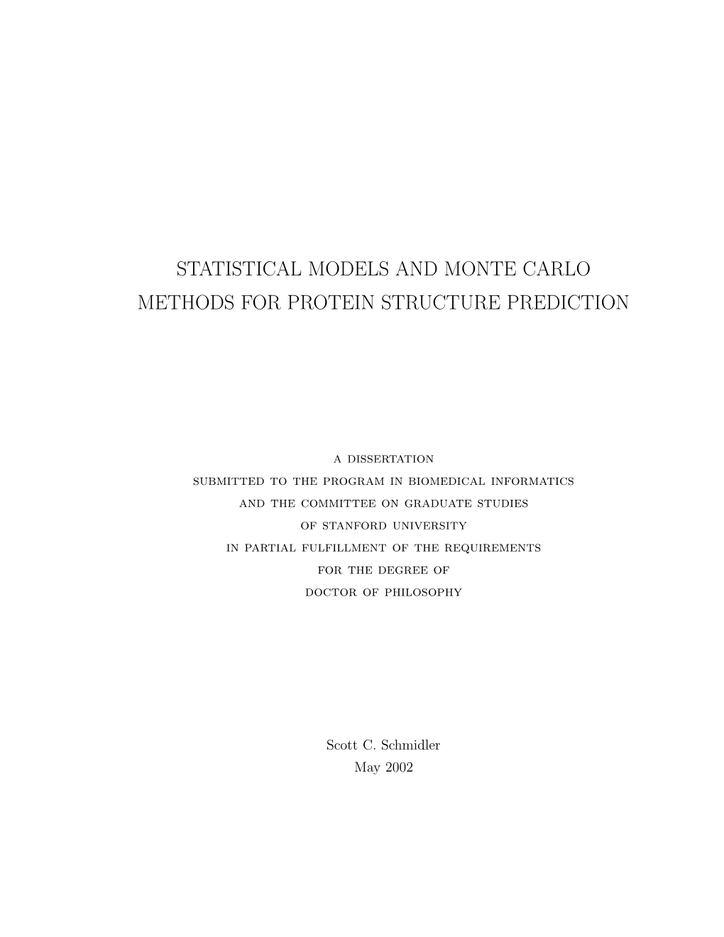 Statistical Models and Monte Carlo Methods for Protein Structure Prediction