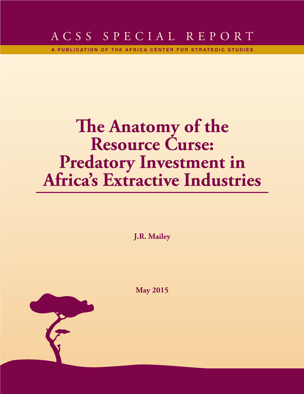 The Anatomy of the Resource Curse: Predatory Investment in Africa’S Extractive Industries