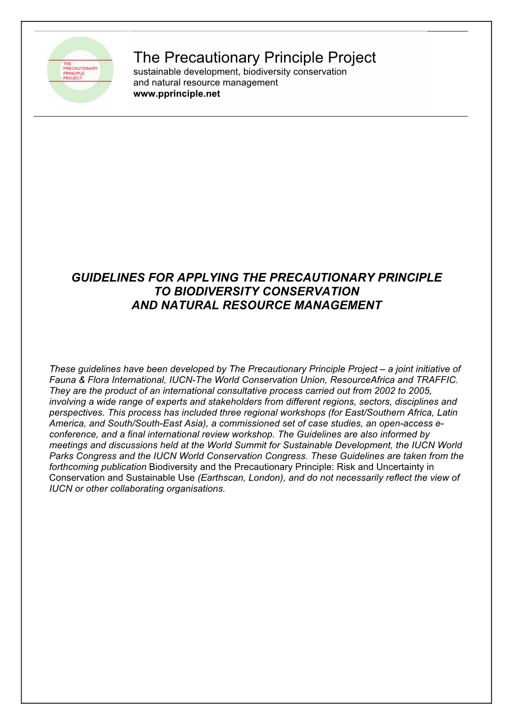 The Precautionary Principle Project Sustainable Development, Biodiversity Conservation and Natural Resource Management