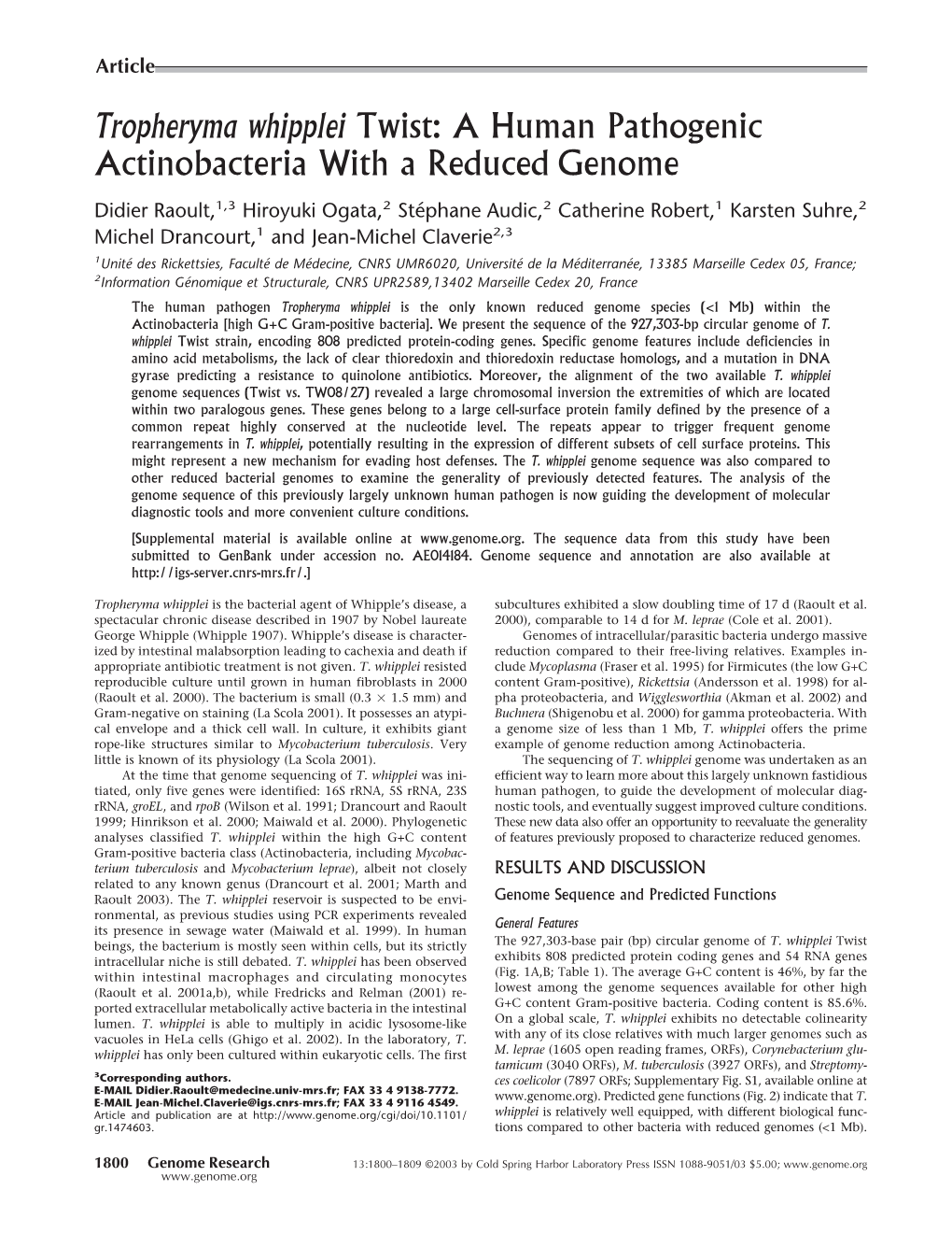 Tropheryma Whipplei Twist: a Human Pathogenic Actinobacteria with A