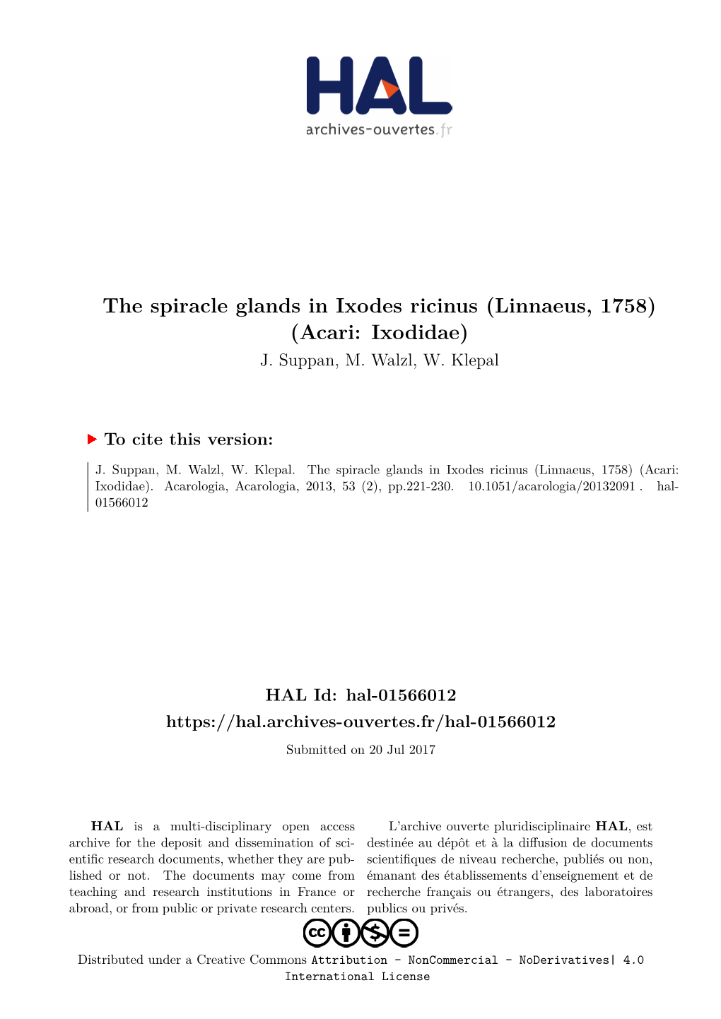 The Spiracle Glands in Ixodes Ricinus (Linnaeus, 1758) (Acari: Ixodidae) J