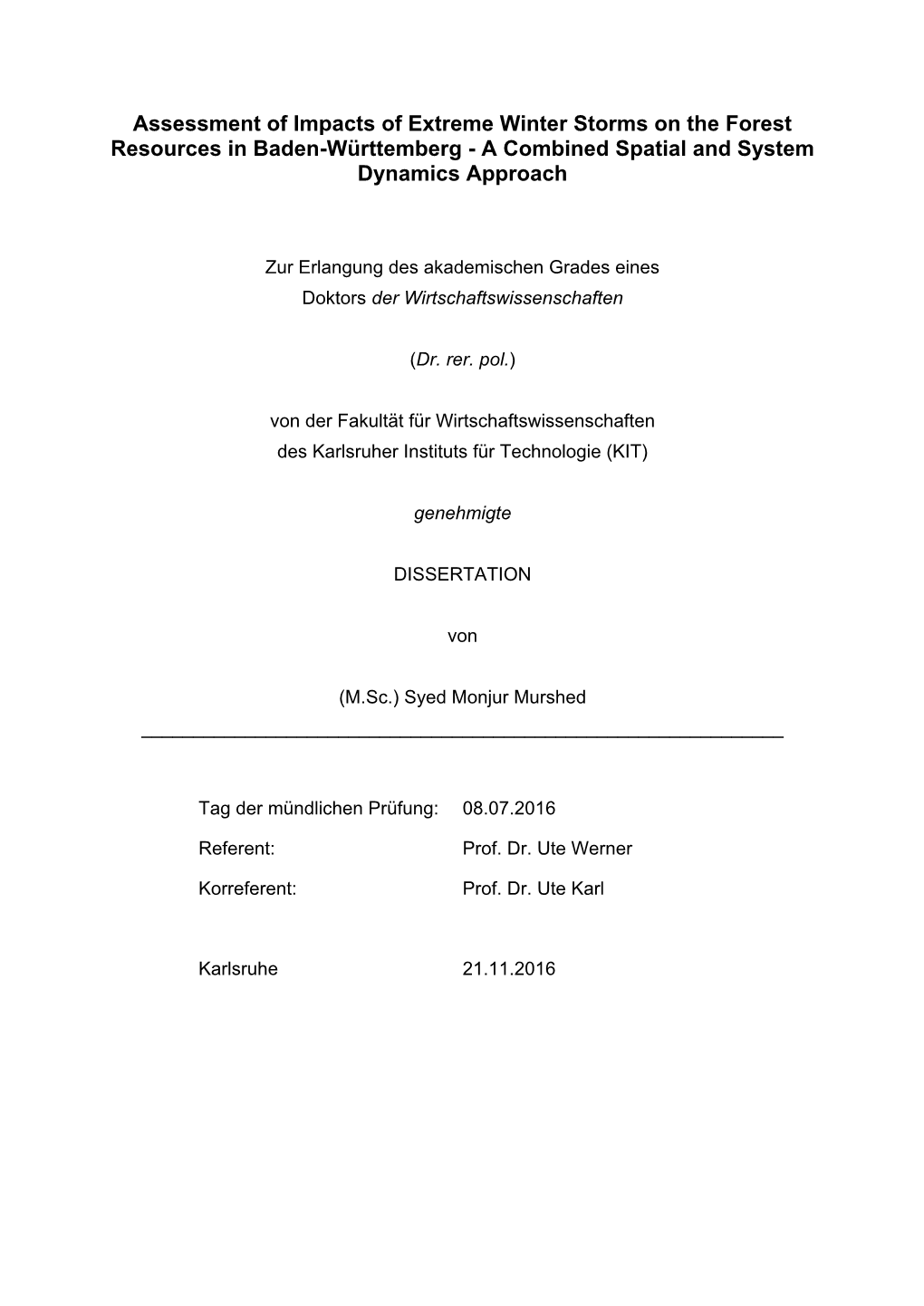 Assessment of Impacts of Extreme Winter Storms on the Forest Resources in Baden-Württemberg - a Combined Spatial and System Dynamics Approach