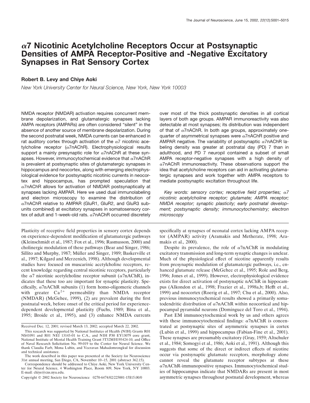 7 Nicotinic Acetylcholine Receptors Occur at Postsynaptic Densities of AMPA Receptor-Positive and -Negative Excitatory Synapses in Rat Sensory Cortex