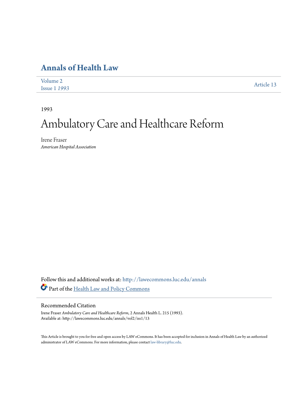 Ambulatory Care and Healthcare Reform Irene Fraser American Hospital Association