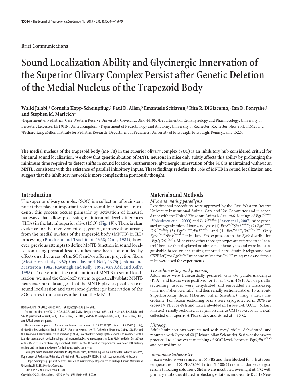 Sound Localization Ability and Glycinergic Innervation of the Superior Olivary Complex Persist After Genetic Deletion of the Medial Nucleus of the Trapezoid Body