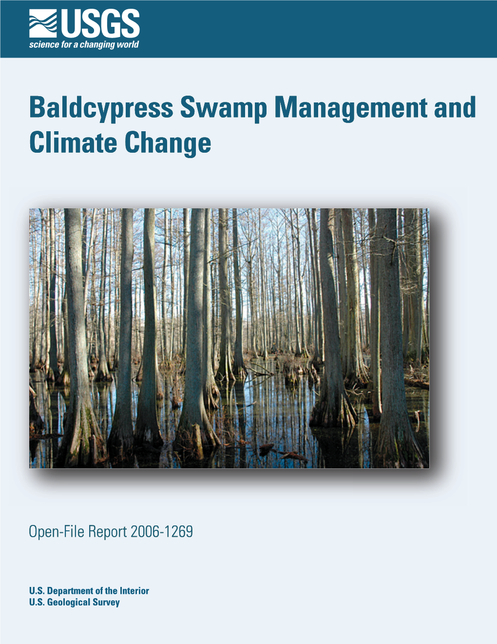 Baldcypress Swamp Management and Climate Change Baldcypress Swamp Management and Climate Change