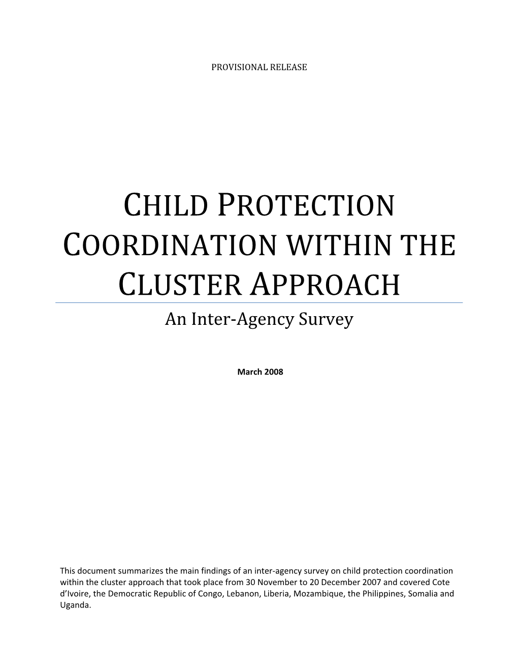 CHILD PROTECTION COORDINATION WITHIN the CLUSTER APPROACH an Inter‐Agency Survey