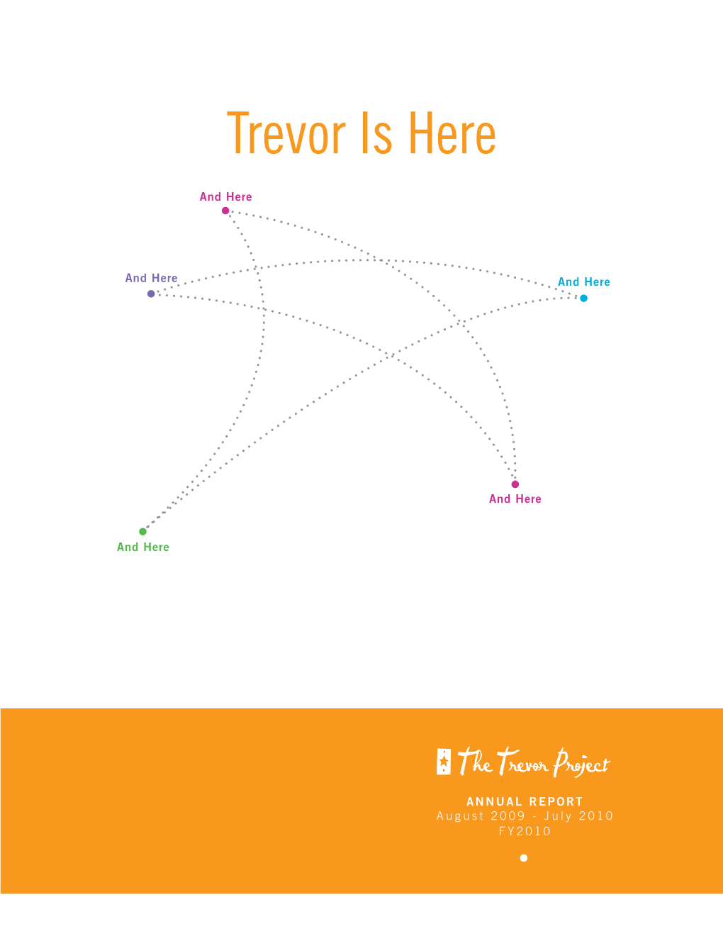 Trevor Is Here