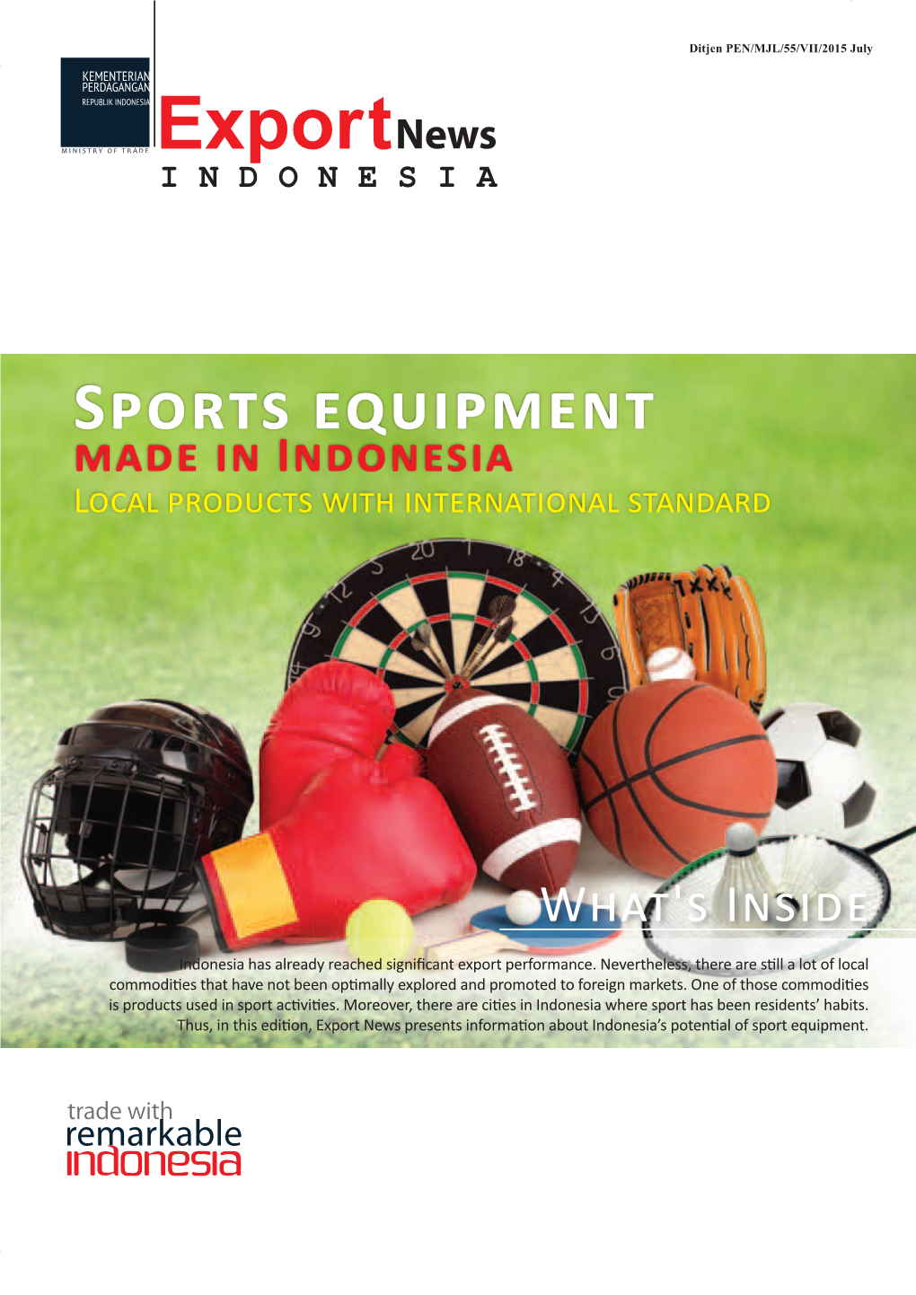 Sports Equipment Made in Indonesia Local Products with International Standard