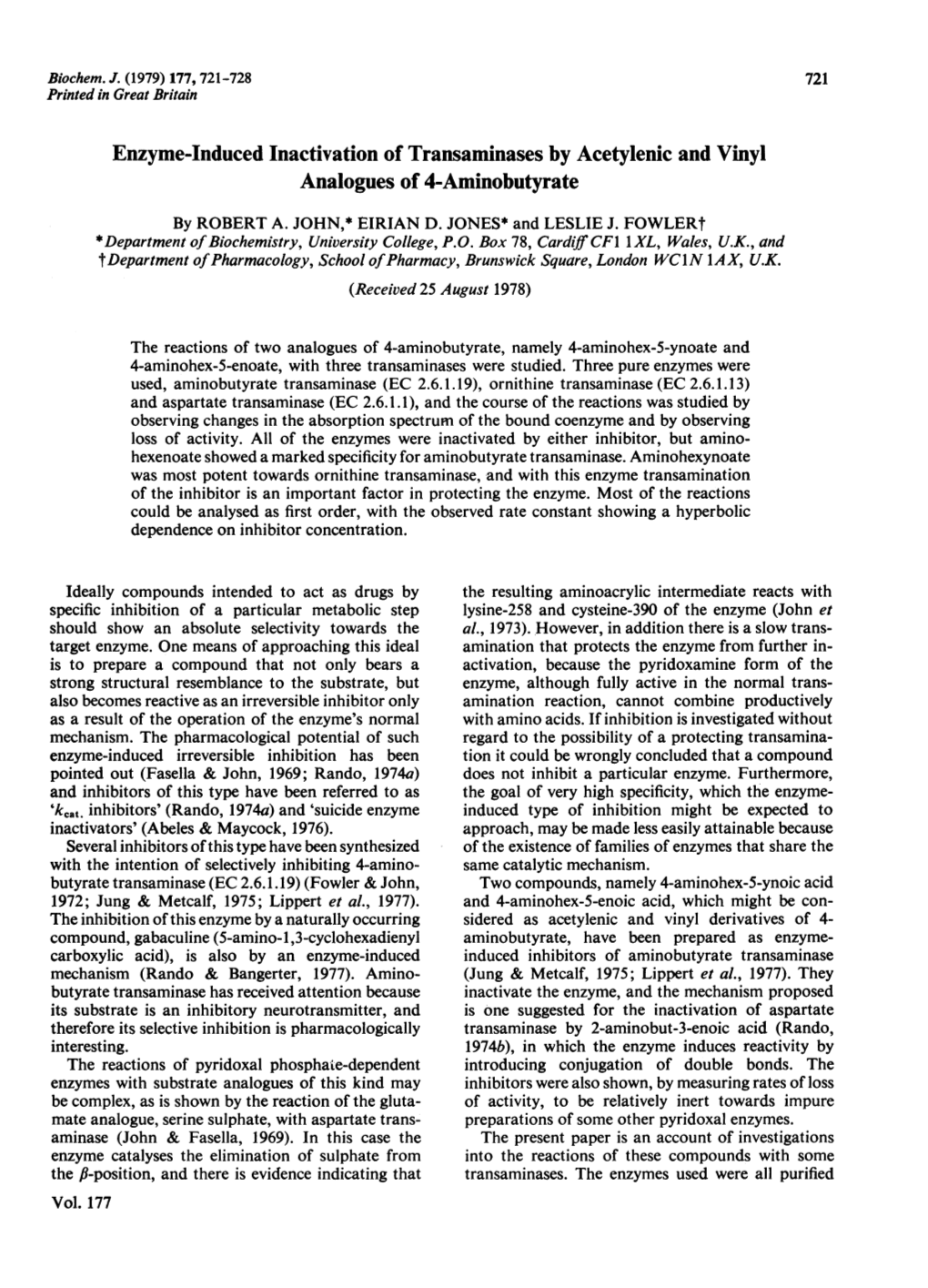 Enzyme-Induced Inactivation of Transaminases by Acetylenic and Vinyl Analogues of 4-Aminobutyrate by ROBERT A