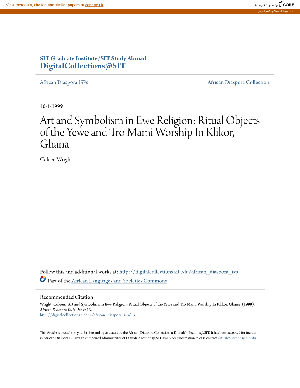 Art and Symbolism in Ewe Religion: Ritual Objects of the Yewe and Tro Mami Worship in Klikor, Ghana Coleen Wright