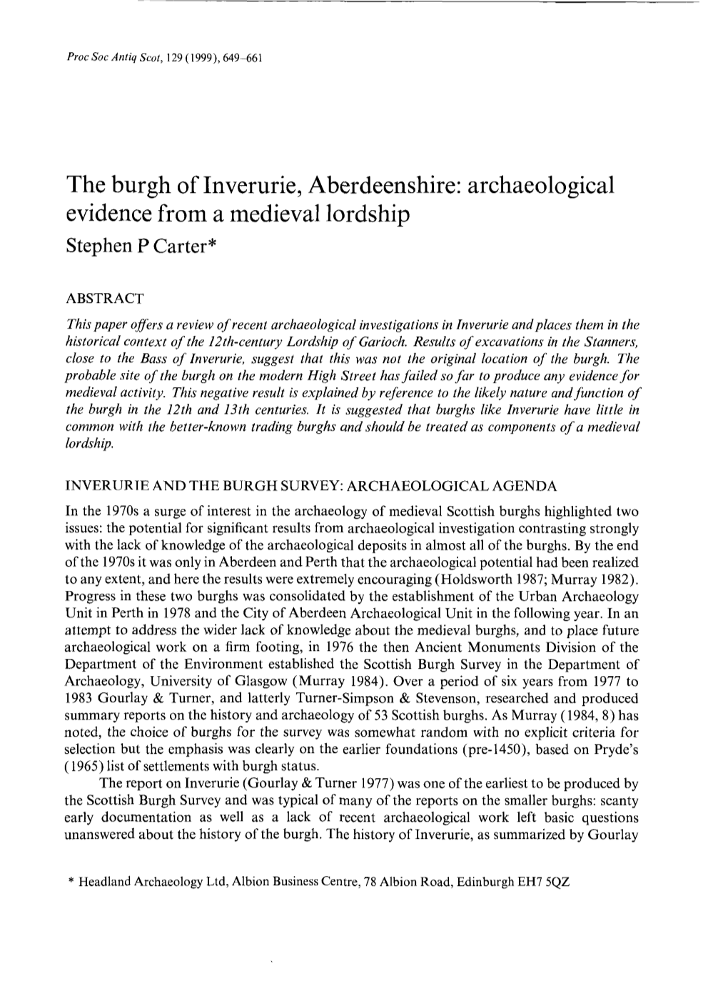 The Burgh of Inverurie, Aberdeenshire: Archaeological Evidence from a Medieval Lordship Stephen P Carter*