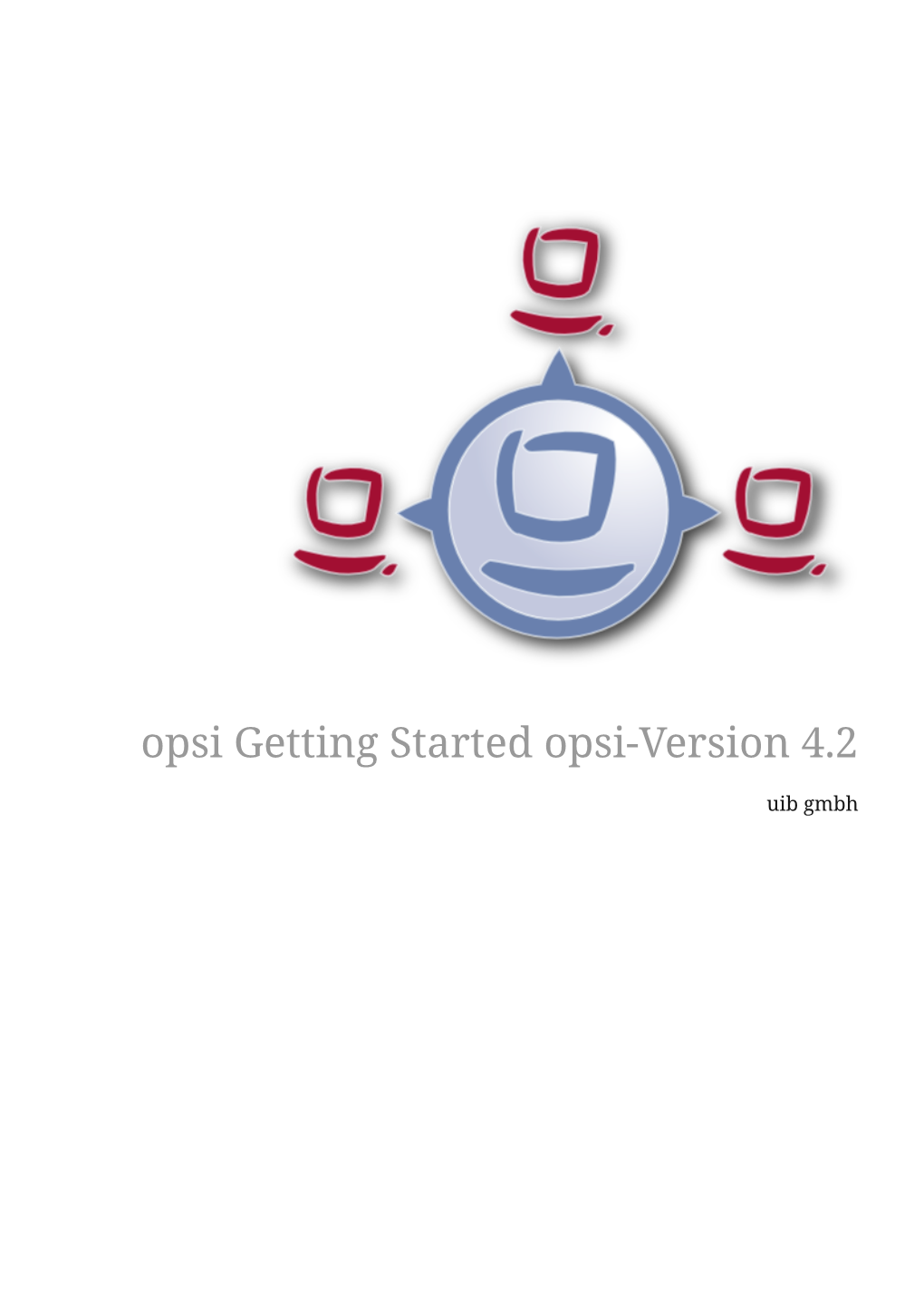 Opsi Getting Started Opsi-Version 4.2