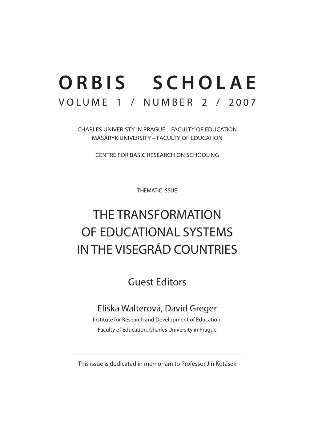 Orbis Scholae Volume 1 / Number 2 / 2007