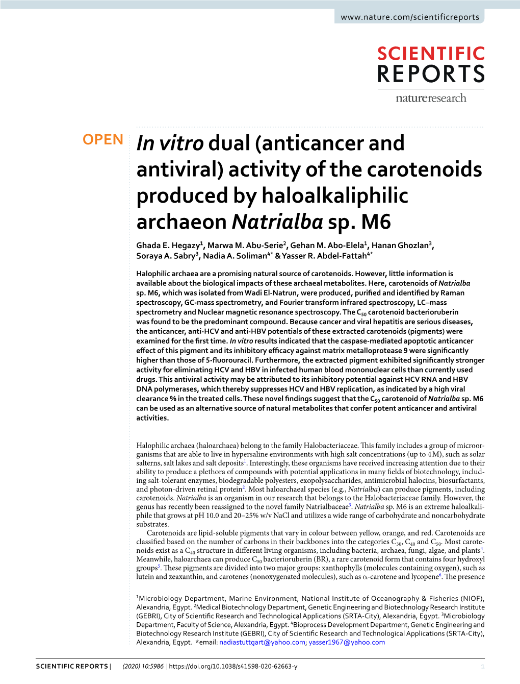 In Vitro Dual (Anticancer and Antiviral) Activity of the Carotenoids Produced by Haloalkaliphilic Archaeon Natrialba Sp. M6 Ghada E