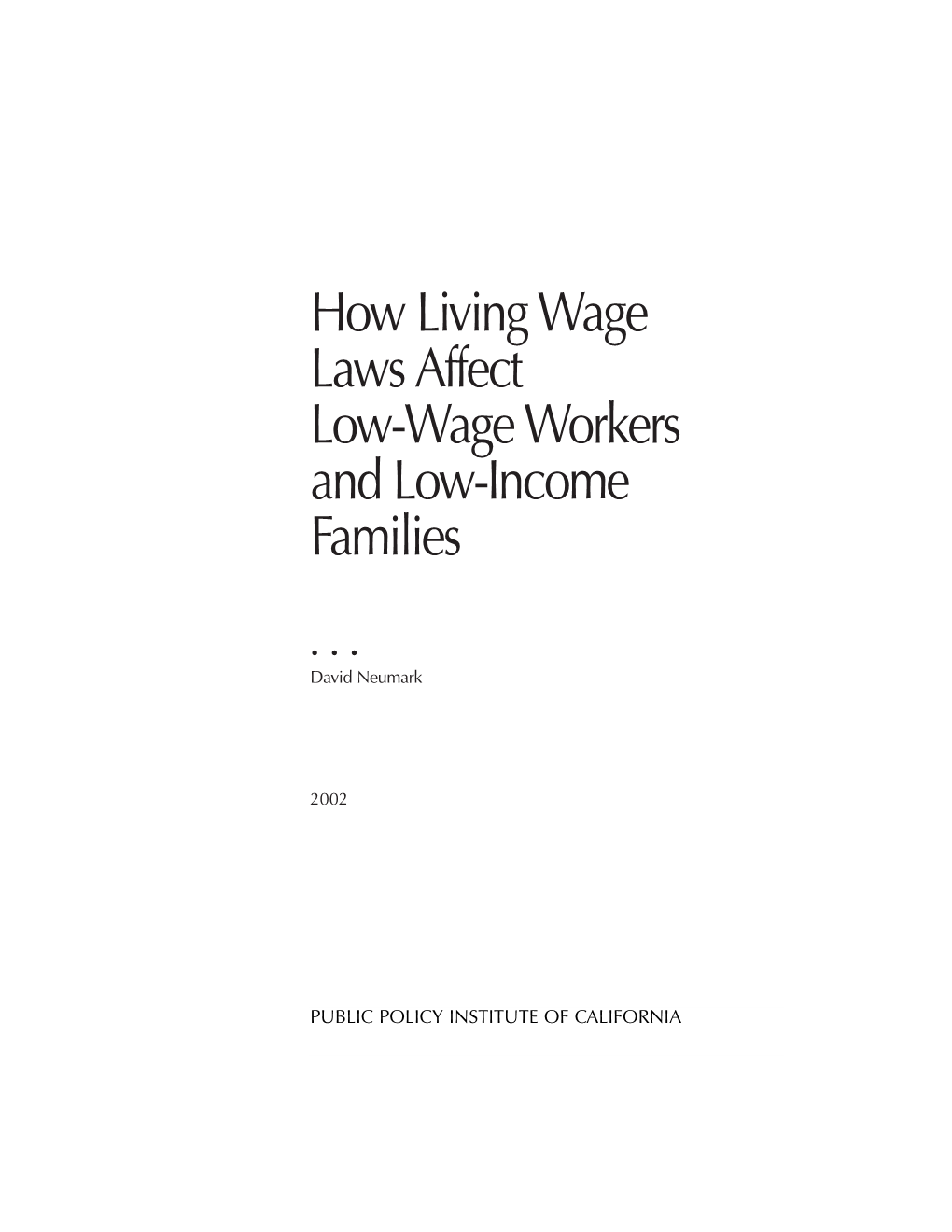 How Living Wage Laws Affect Low-Wage Workers and Low-Income Families