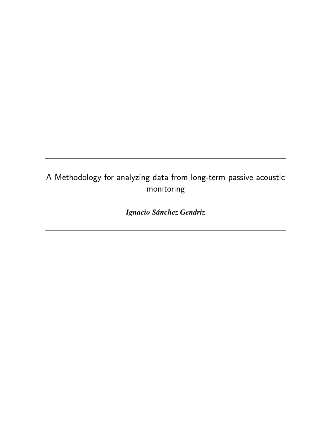 A Methodology for Analyzing Data from Long-Term Passive Acoustic Monitoring