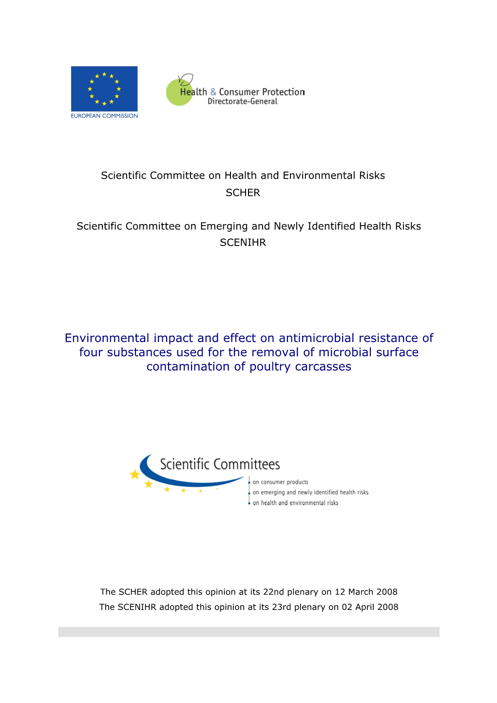 Opinion On: Environmental Impact and Effect on Antimicrobial Resistance of Four Substances Used for the Removal