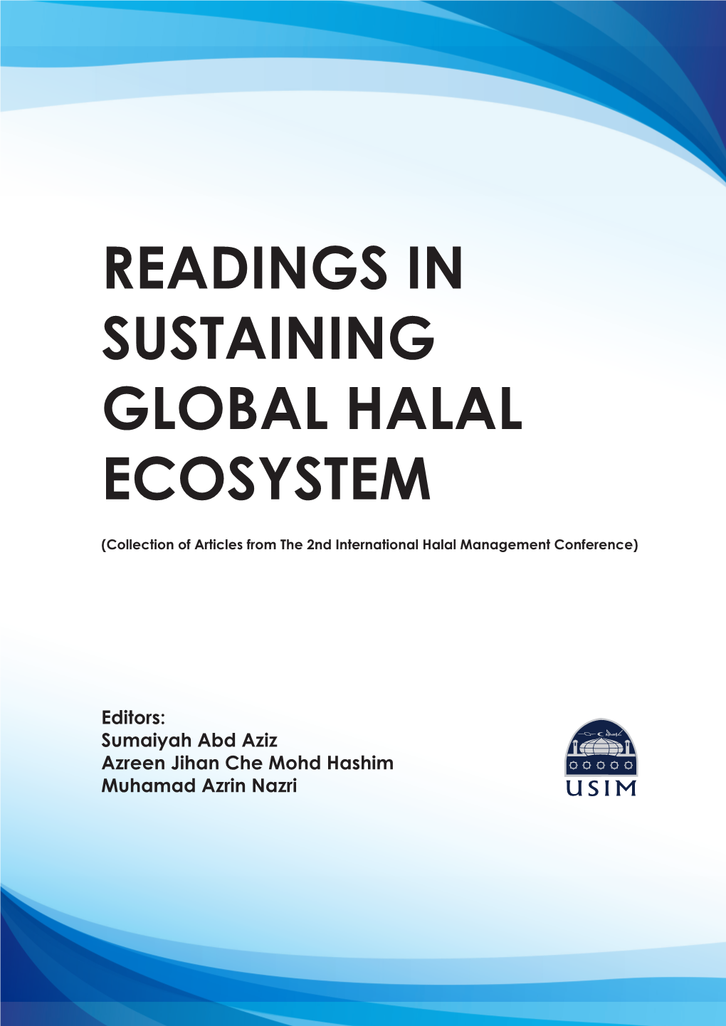 Readings in Sustaining Global Halal Ecosystem