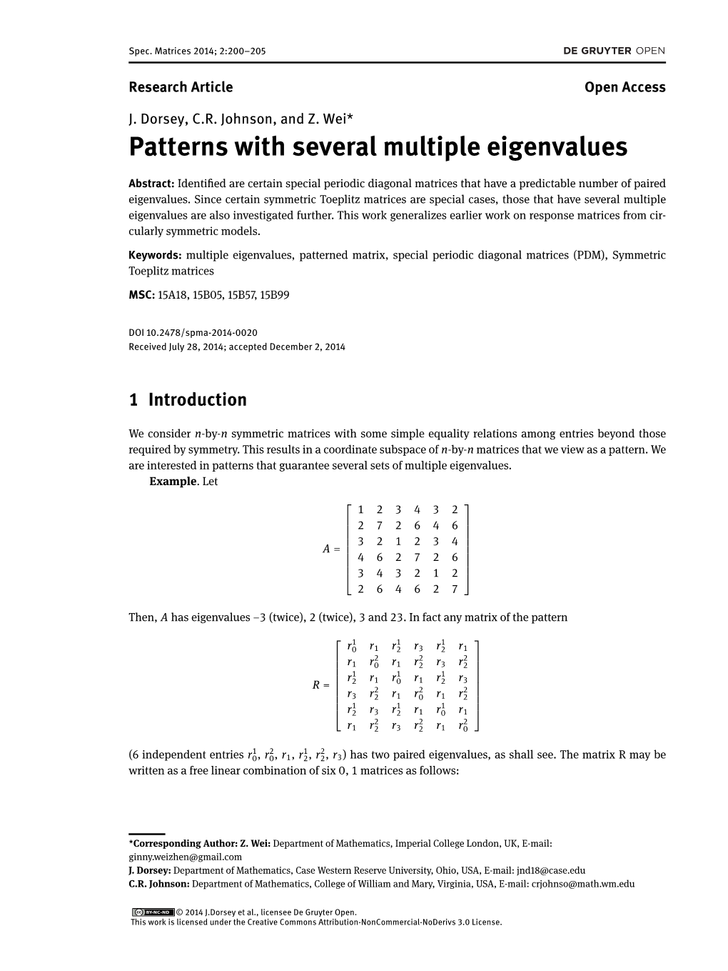 Patterns with Several Multiple Eigenvalues