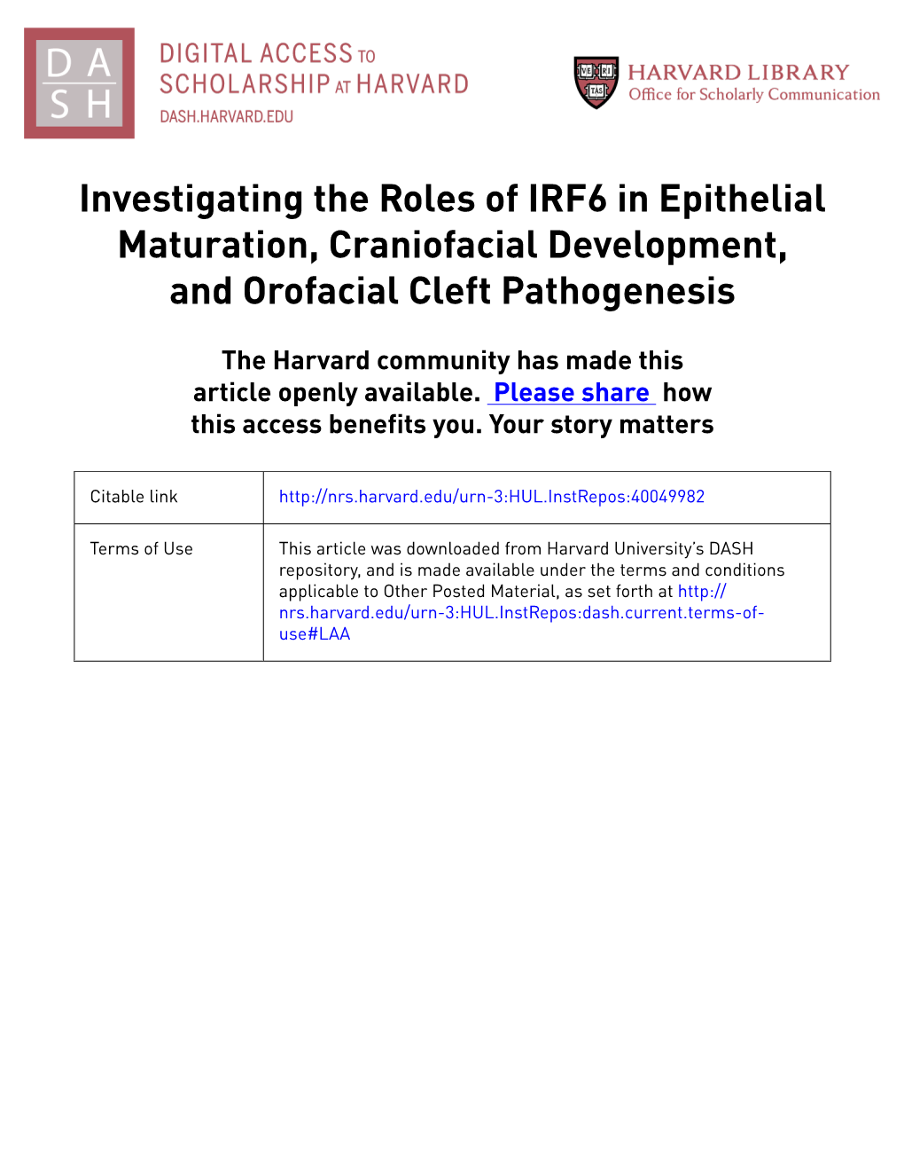 Investigating the Roles of IRF6 in Epithelial Maturation, Craniofacial Development, and Orofacial Cleft Pathogenesis