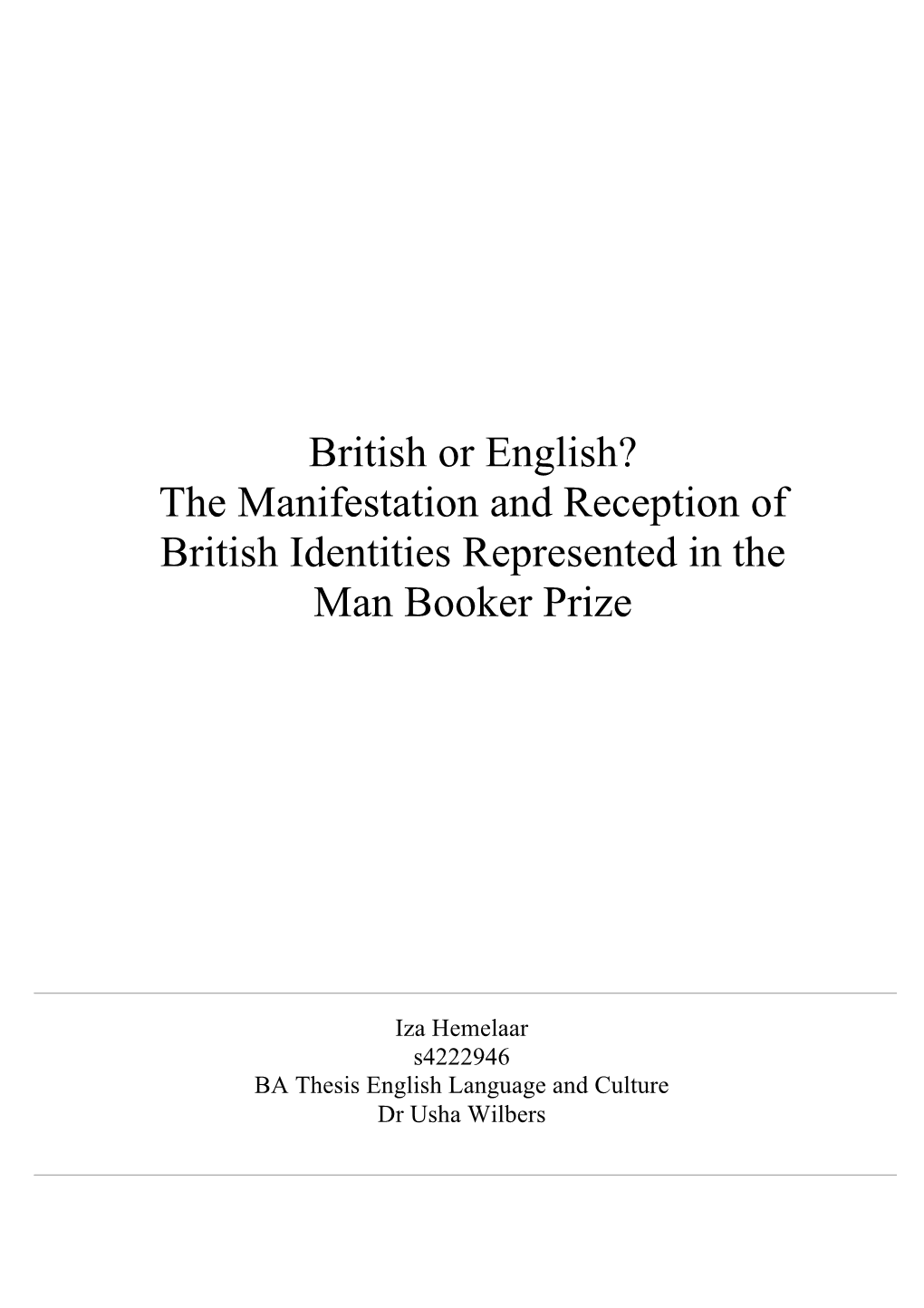 British Or English? the Manifestation and Reception of British Identities Represented in the Man Booker Prize